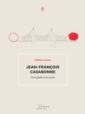 cover image of Une girafe et un pont